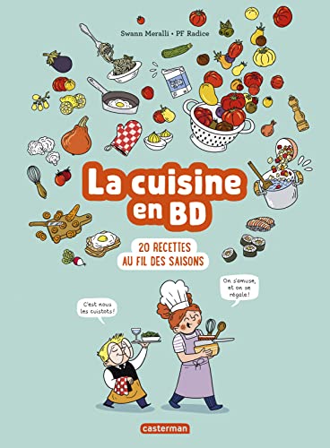 La cuisine en BD: 20 recettes au fil des saison von CASTERMAN